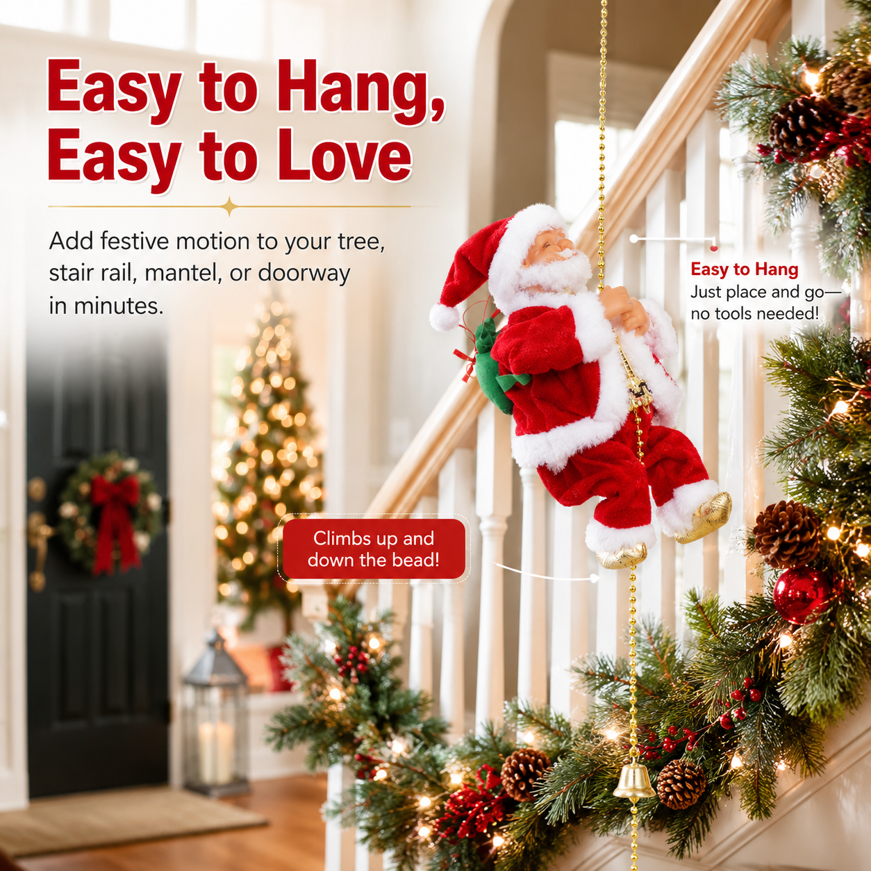 Easy climbing Santa placement around the home