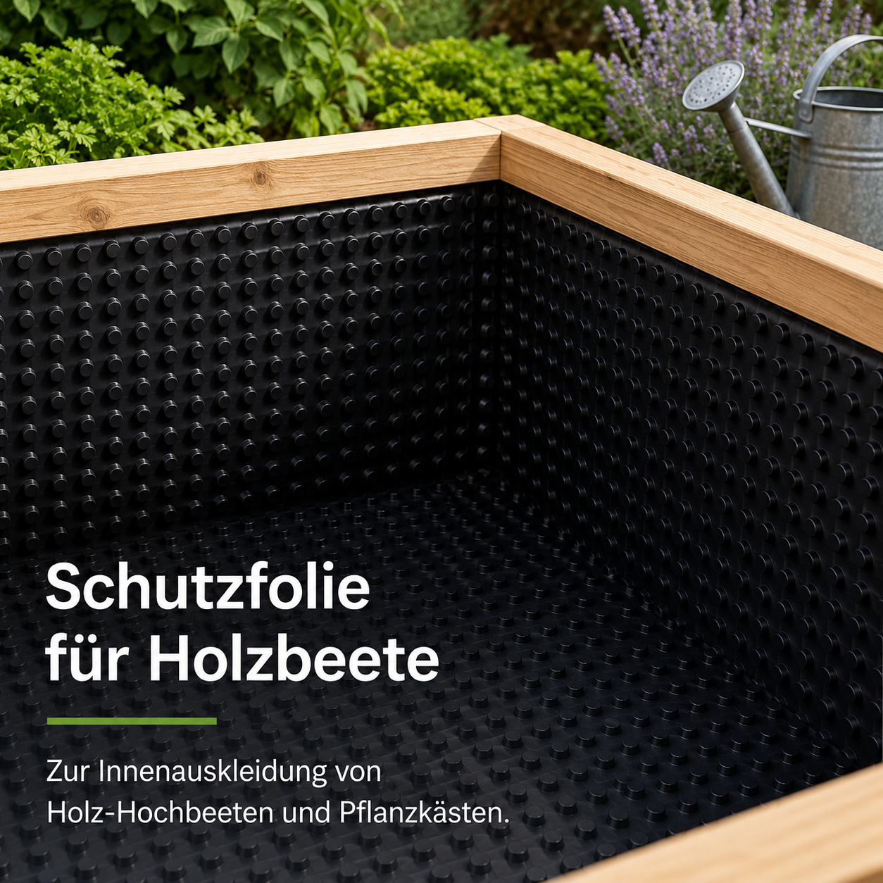 Hochbeet Folie aus Noppenmaterial zum Schutz von Holzbeeten