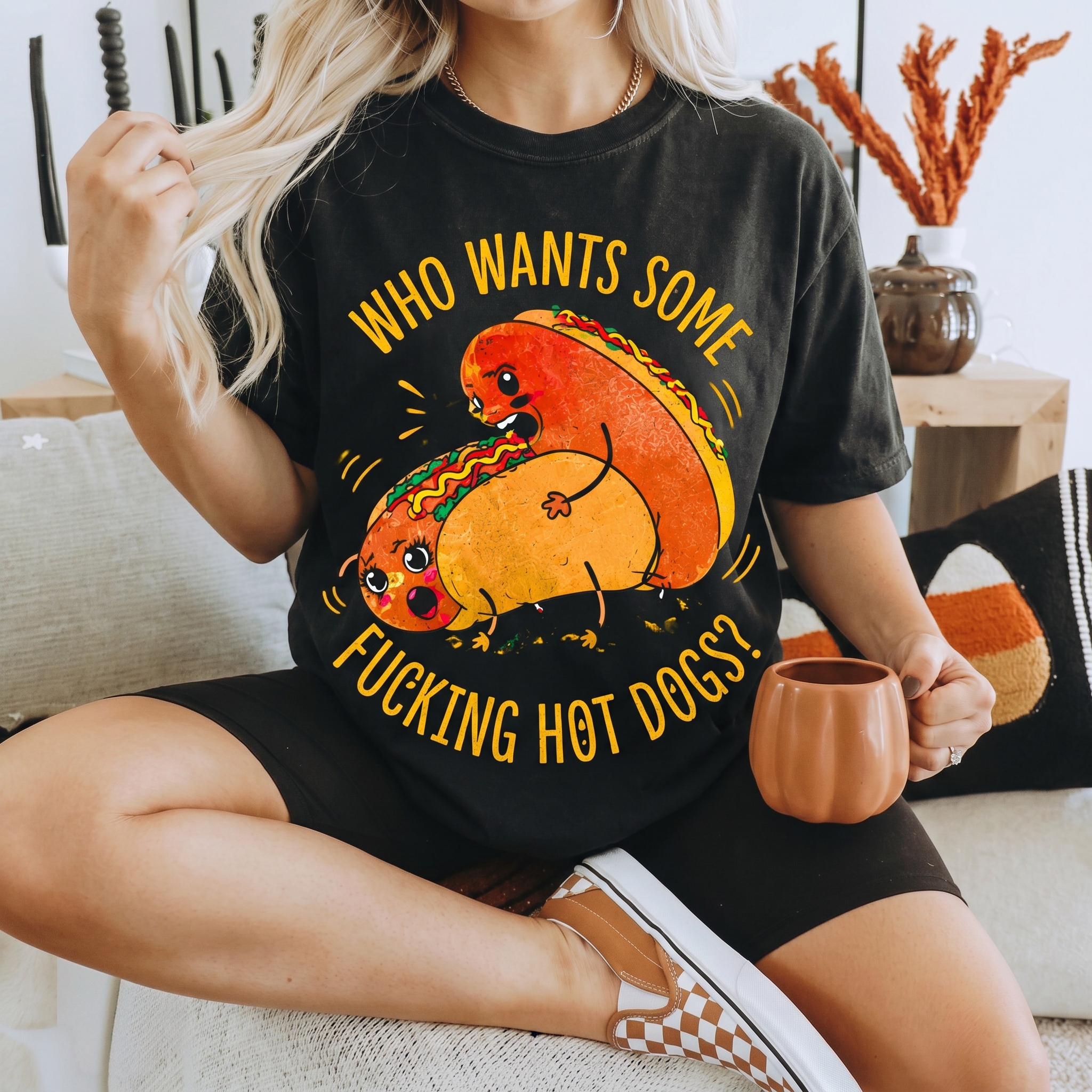 Who Wants Some Fucking Hot Dogs T Shirt