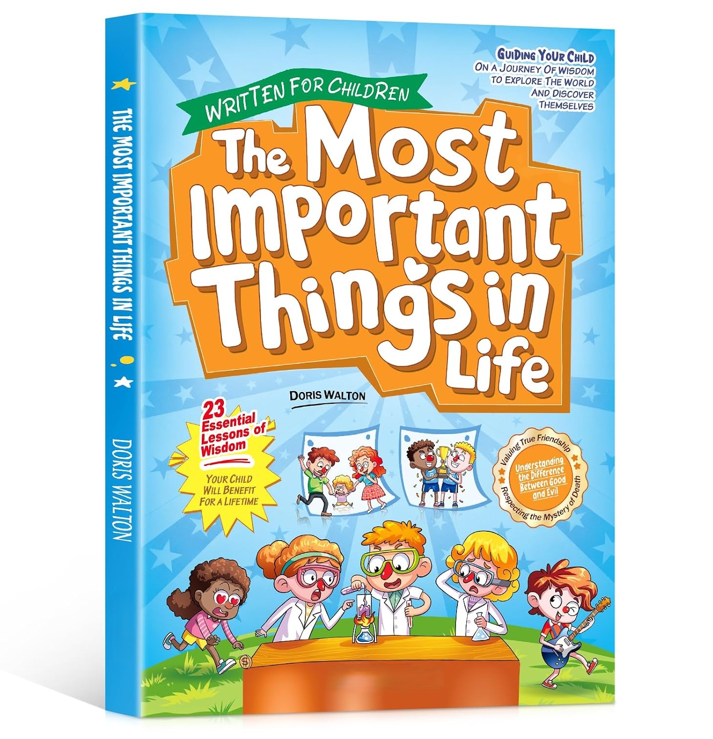 To My Child:Life's Most Important  Lessons —A Guide to Growing Up Well