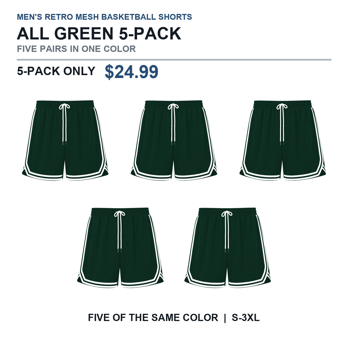All Green five-pack basketball shorts
