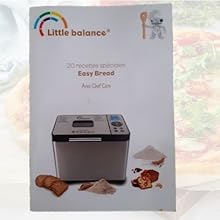 Little balance, Easy Bread, machine à pains, Baguette, Brioche, Fait maison, recette