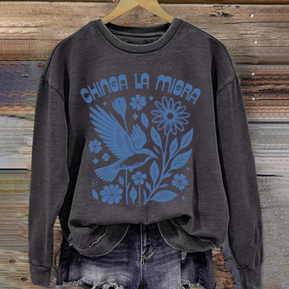 Chinga La Migra Sweatshirt