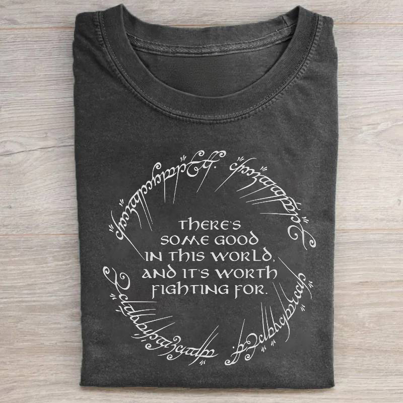 Some Good In This World T-shirt