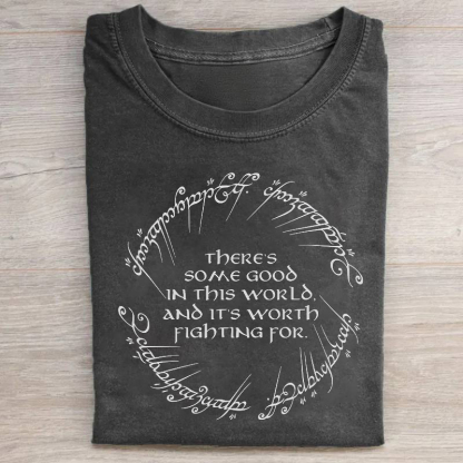 Some Good In This World T-shirt
