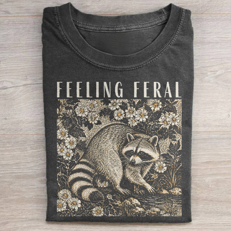 Feeling Feral Raccoon T-shirt