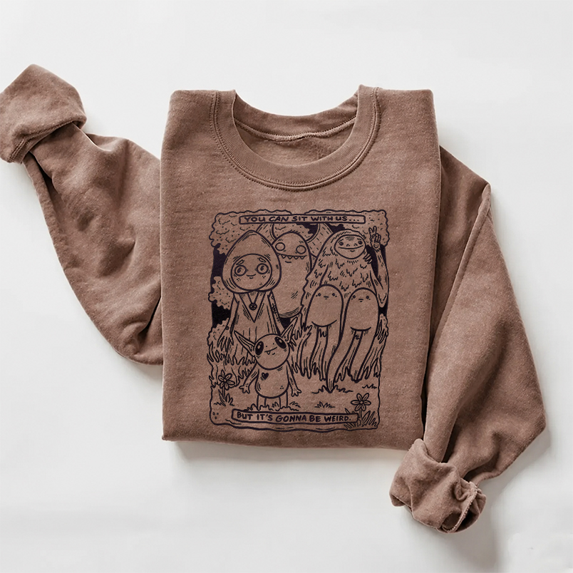 You Can Sit With Us Cryptid Sweatshirt