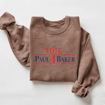 Vote Paul 4 Baker Sweatshirt
