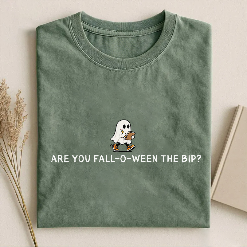 Are You Fall-O-Ween The Bip T-shirt