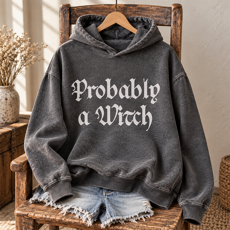 Probably A Witch Hoodie