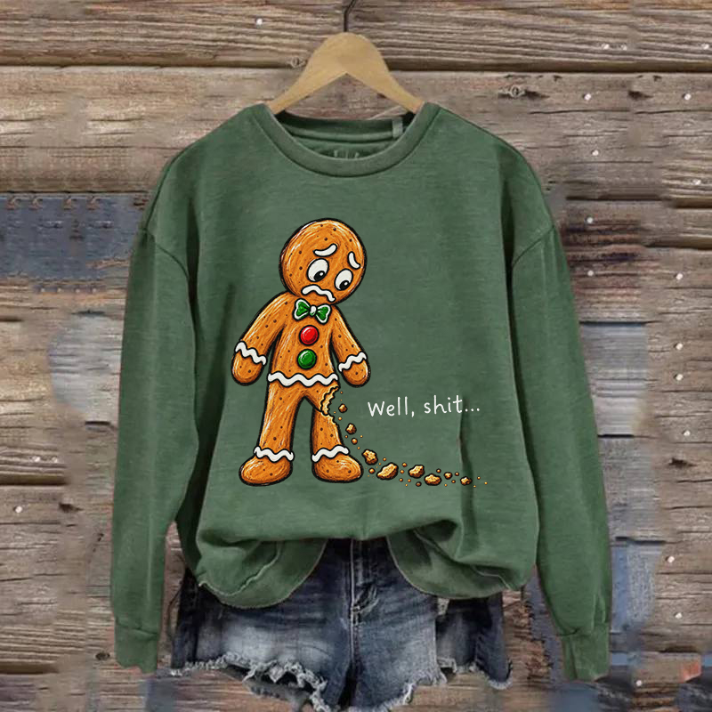 Well Shit Funny Christmas Gingerbread Man Sweatshirt