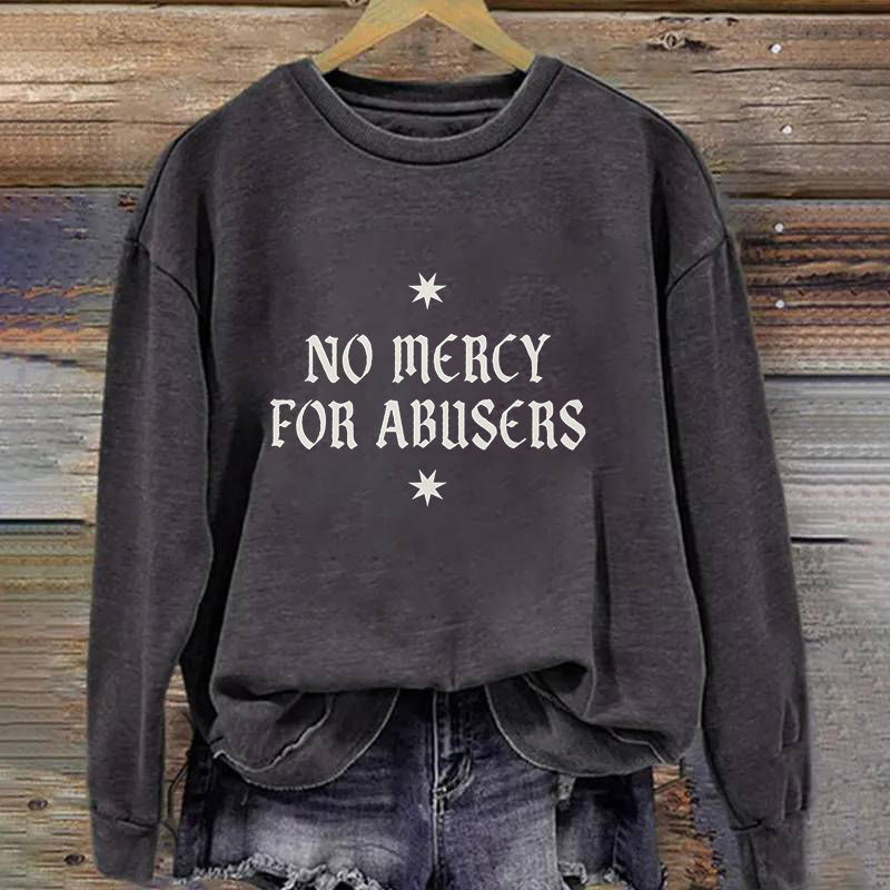 No Mercy For Abusers Sweatshirt