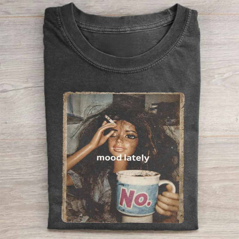 Mood Lately T-shirt