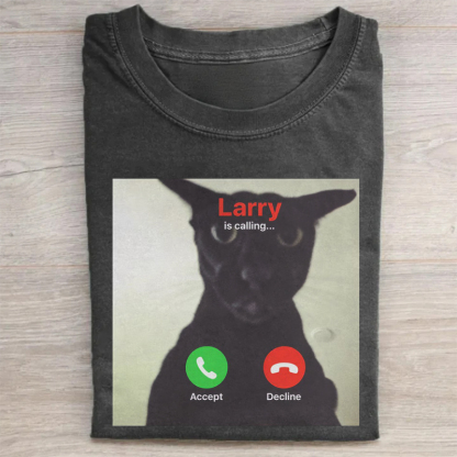 Evil Larry Is Calling Cat Phone T-shirt