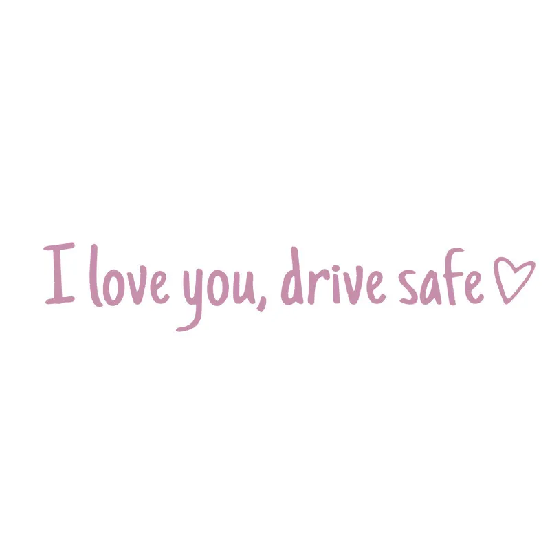 💓 I love you, drive safe Sticker（3pcs）