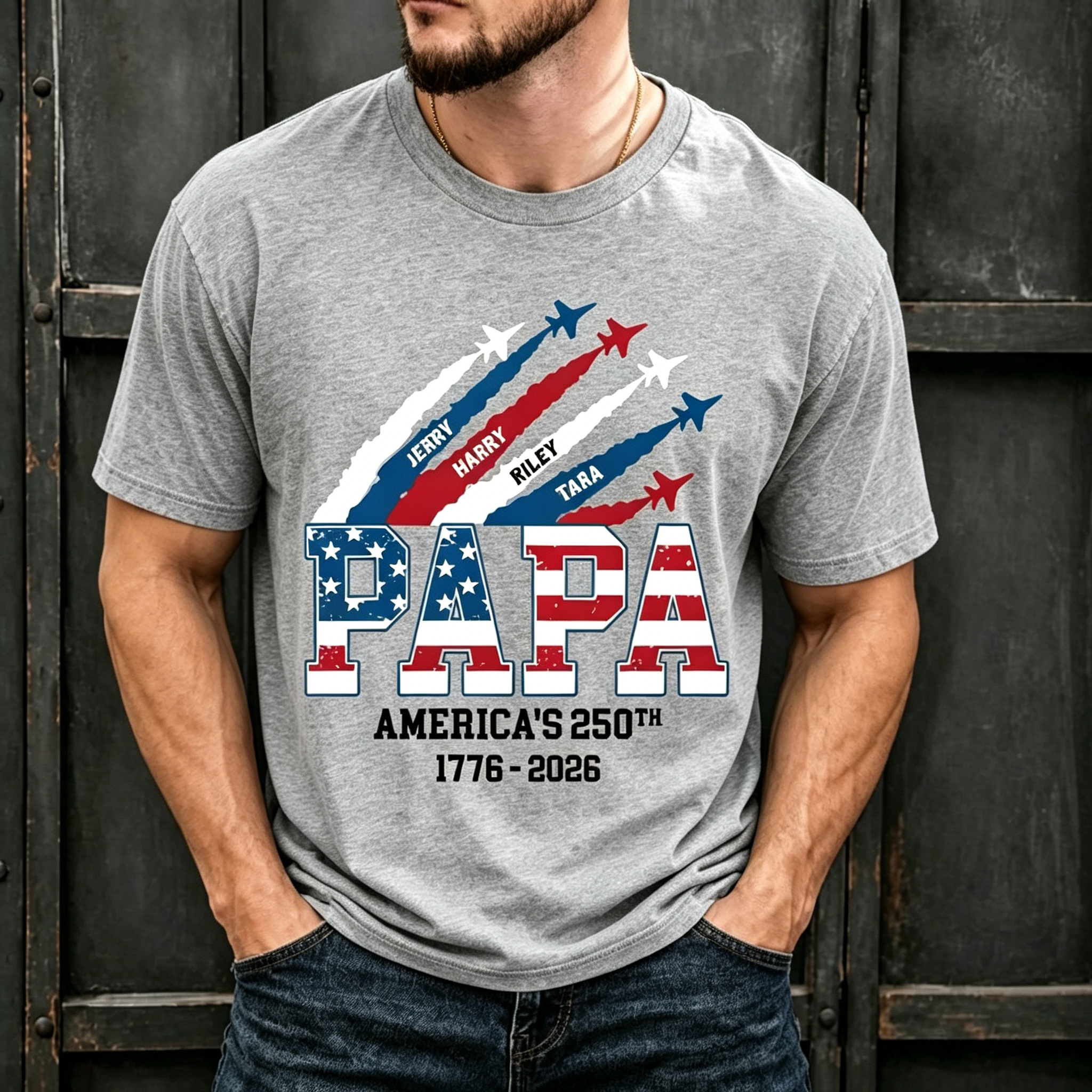 Papa With Kids Names Airplane US Flag America's 250th Anniversary Patriotic Print Crew Neck Loose Fit Men Oversized Casual Tee