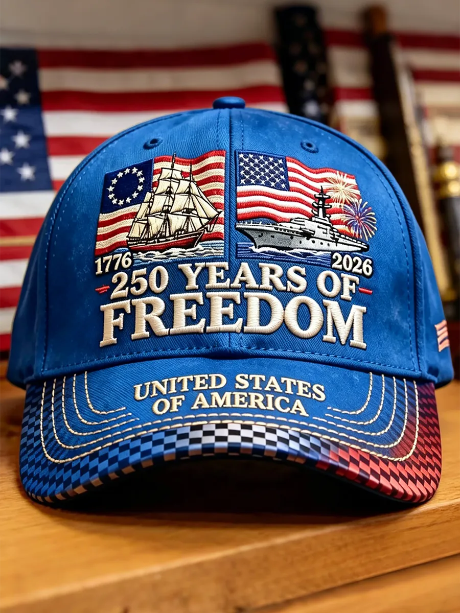 250 Years of Freedom Patriotic Ship & Flag Embroidered Baseball Cap