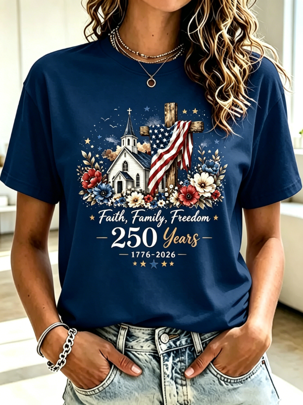 Women's Faith Family Freedom 250th Anniversary Patriotic Tee