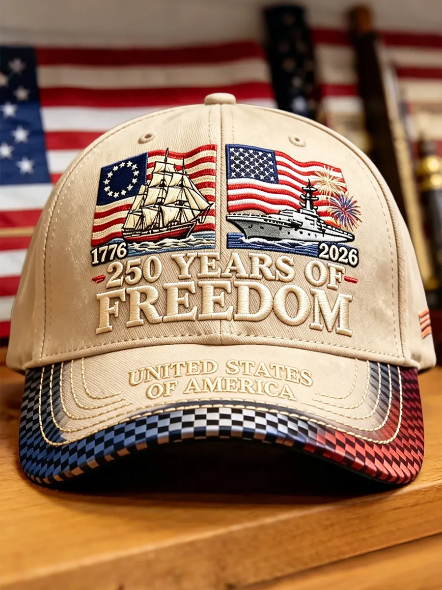 250 Years of Freedom Patriotic Ship & Flag Embroidered Baseball Cap