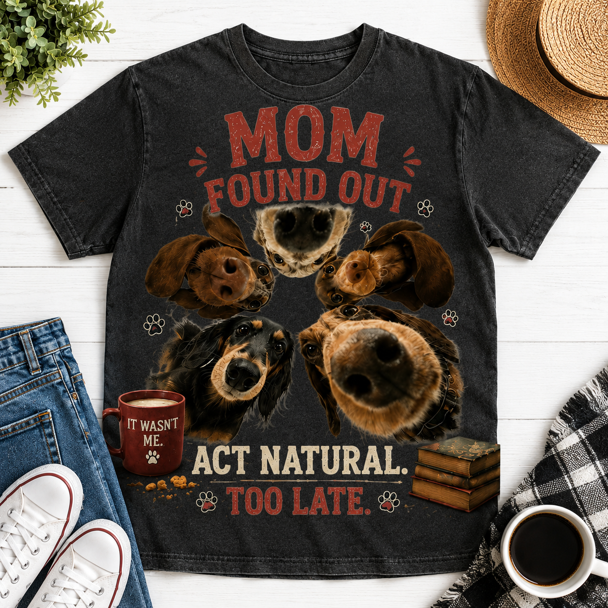 Mom Found Out Dog Graphic T-Shirt