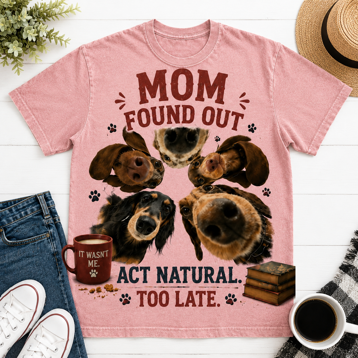 Mom Found Out Dog Graphic T-Shirt
