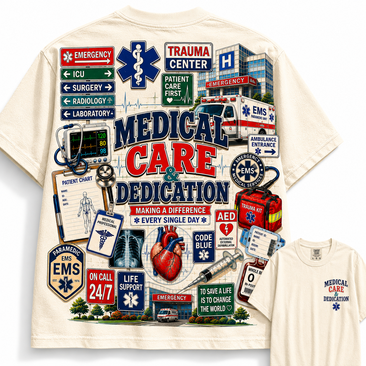 Medical Care & Dedication Tee