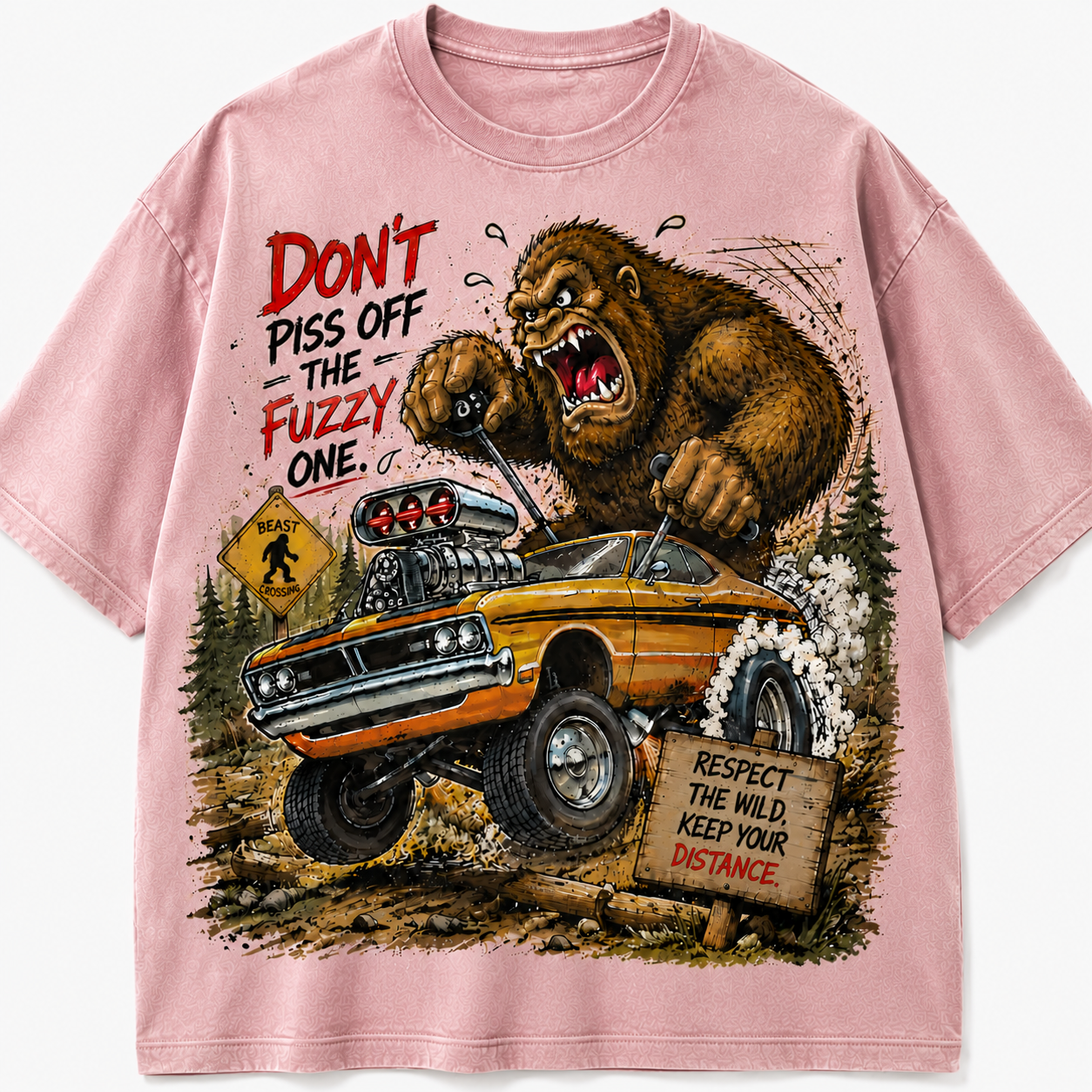 Don’t Piss Off The Fuzzy One Bigfoot Monster T-Shirt