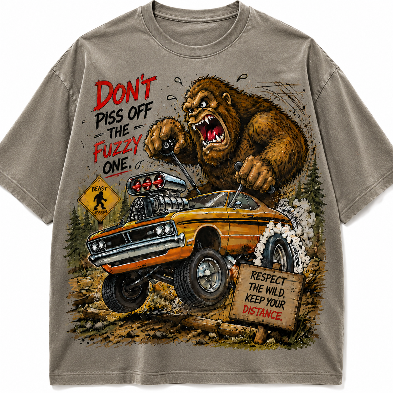 Don’t Piss Off The Fuzzy One Bigfoot Monster T-Shirt