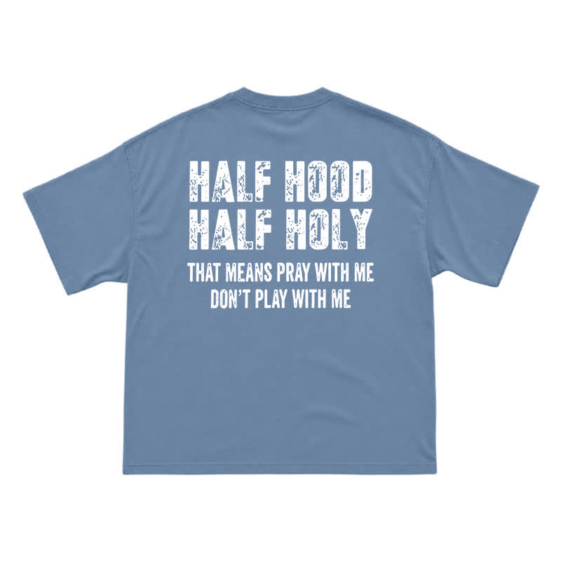 Half Hood Half Holy Men's T-Shirt – Funny Faith Inspired Graphic Tee with Bold Attitude - Dusty Blue - US16-18(2XL) - image 9