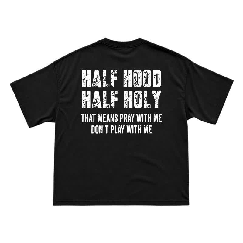 Half Hood Half Holy Men's T-Shirt – Funny Faith Inspired Graphic Tee with Bold Attitude - Black - US16-18(2XL) - image 1