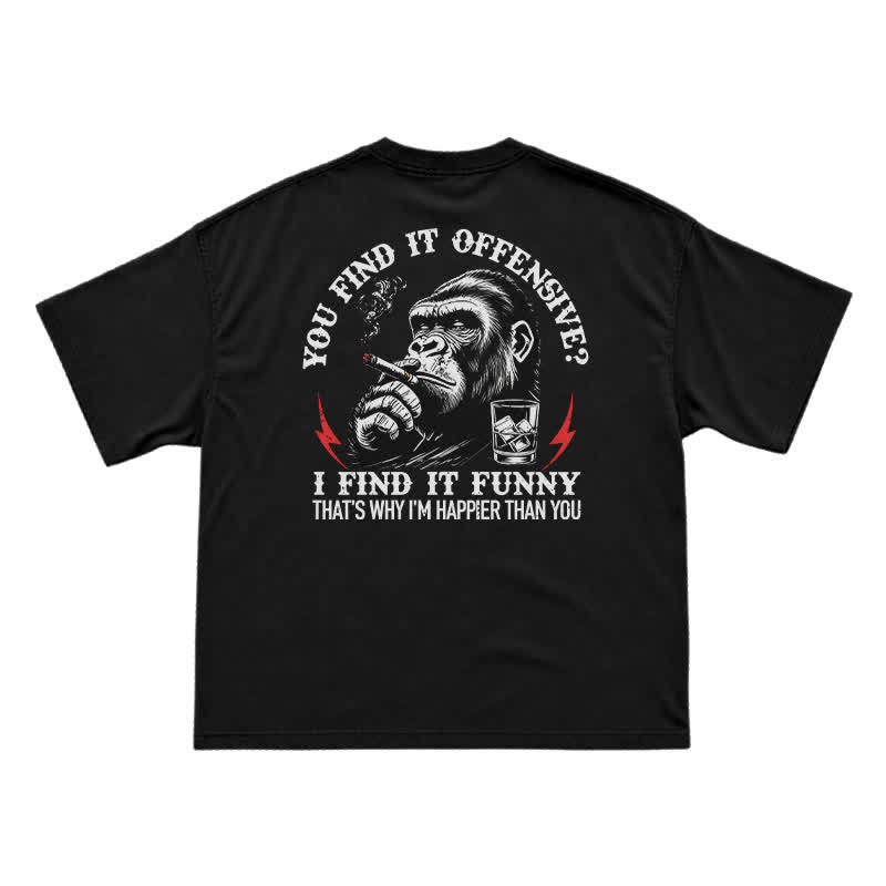 You Find It Offensive? I Find It Funny – Funny Gorilla Cigar T-Shirt for Men, Sarcastic Humor Graphic Tee - Black - US16-18(2XL) - image 1