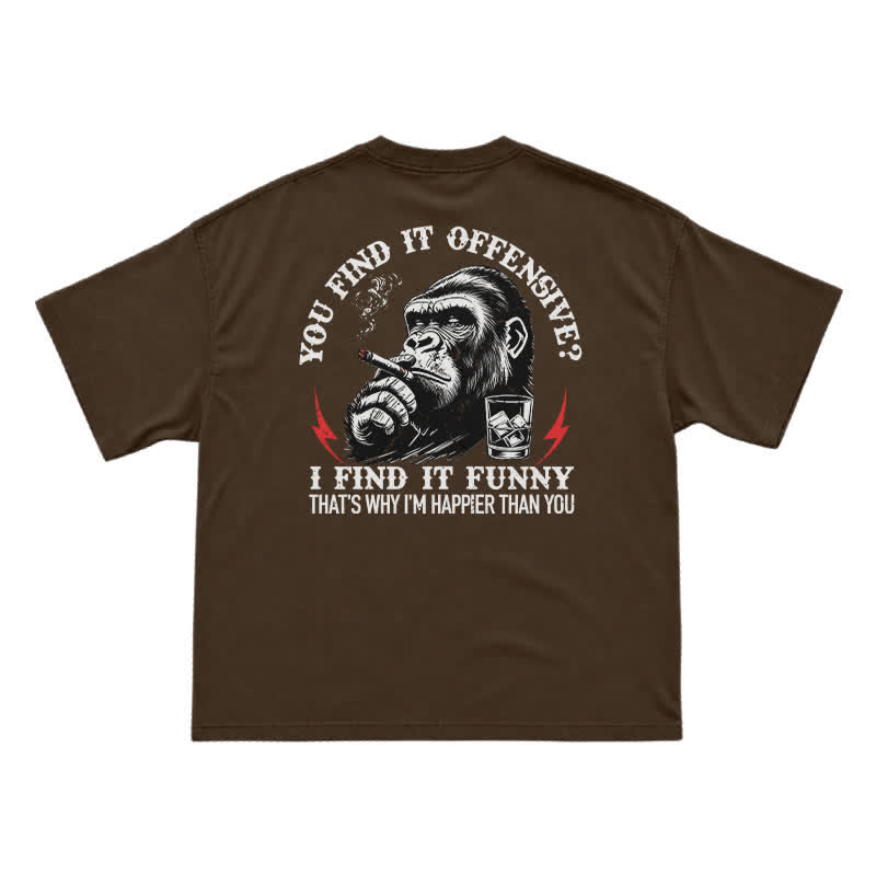 You Find It Offensive? I Find It Funny – Funny Gorilla Cigar T-Shirt for Men, Sarcastic Humor Graphic Tee - Coffee - US16-18(2XL) - image 14