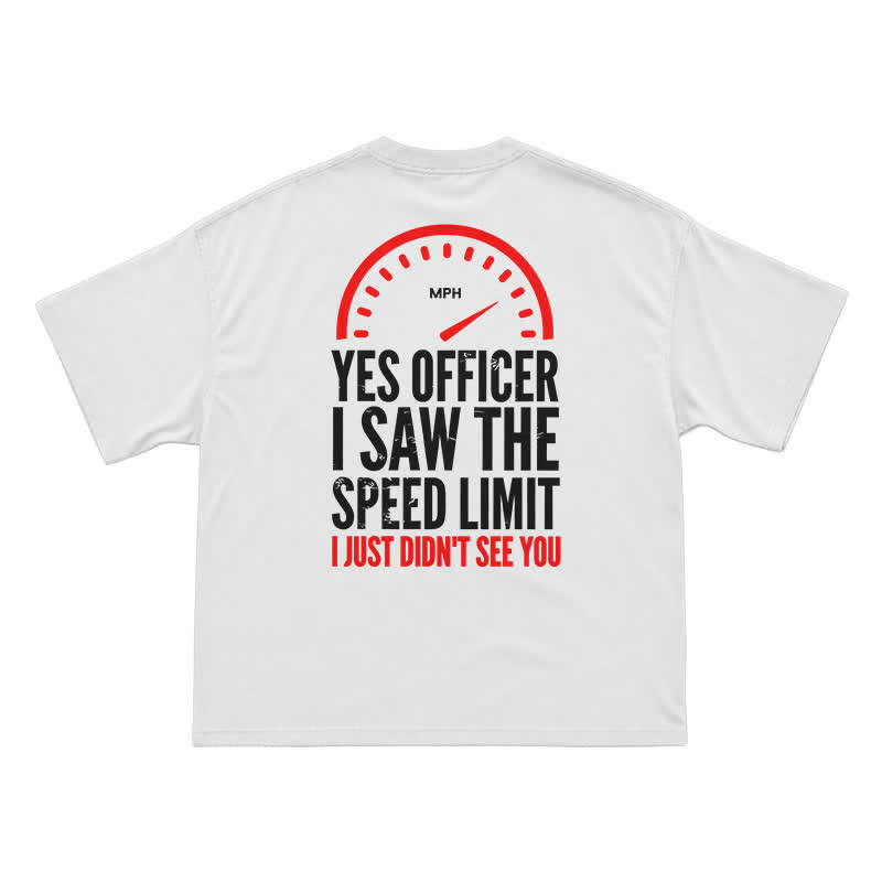 Yes Officer Speed Limit Joke Back Graphic T-Shirt - White - US16-18(2XL) - image 2