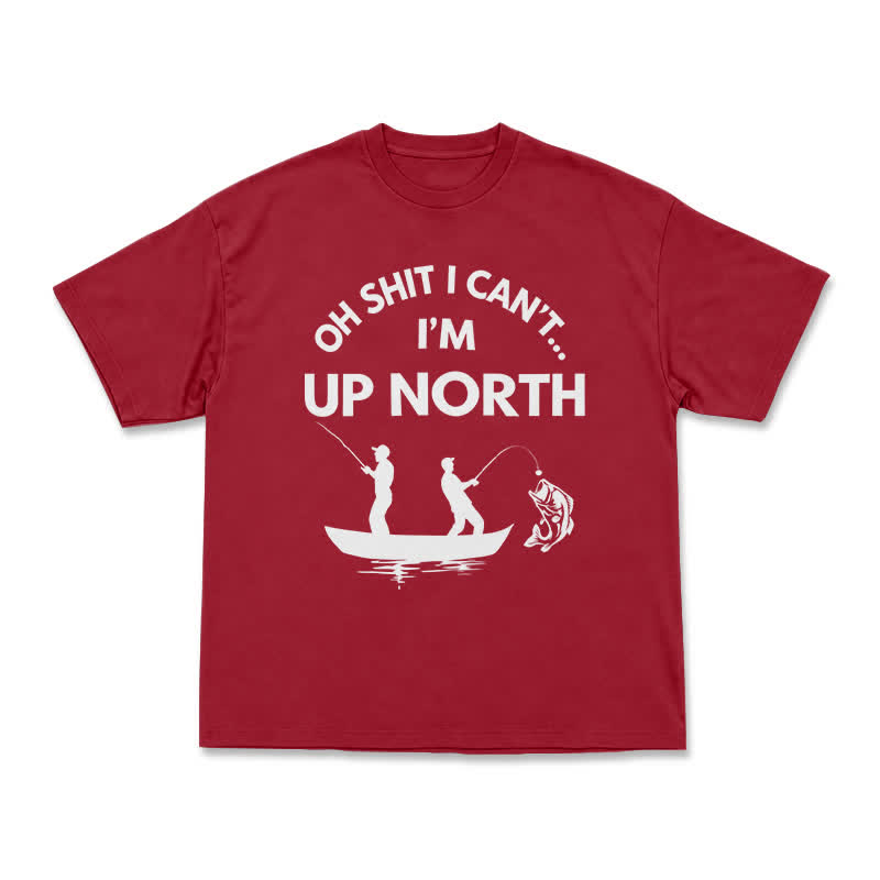 Funny Up North Fishing Slogan Relaxed Fit T-Shirt - Red - US16-18(2XL) - image 12