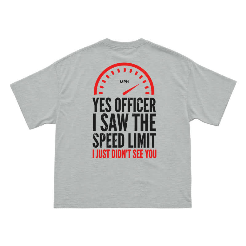 Yes Officer Speed Limit Joke Back Graphic T-Shirt - Grey - US16-18(2XL) - image 8