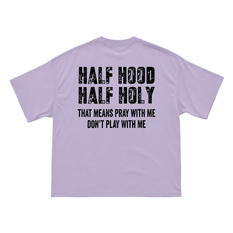Half Hood Half Holy Men's T-Shirt – Funny Faith Inspired Graphic Tee with Bold Attitude - Purple - US16-18(2XL) - image 11