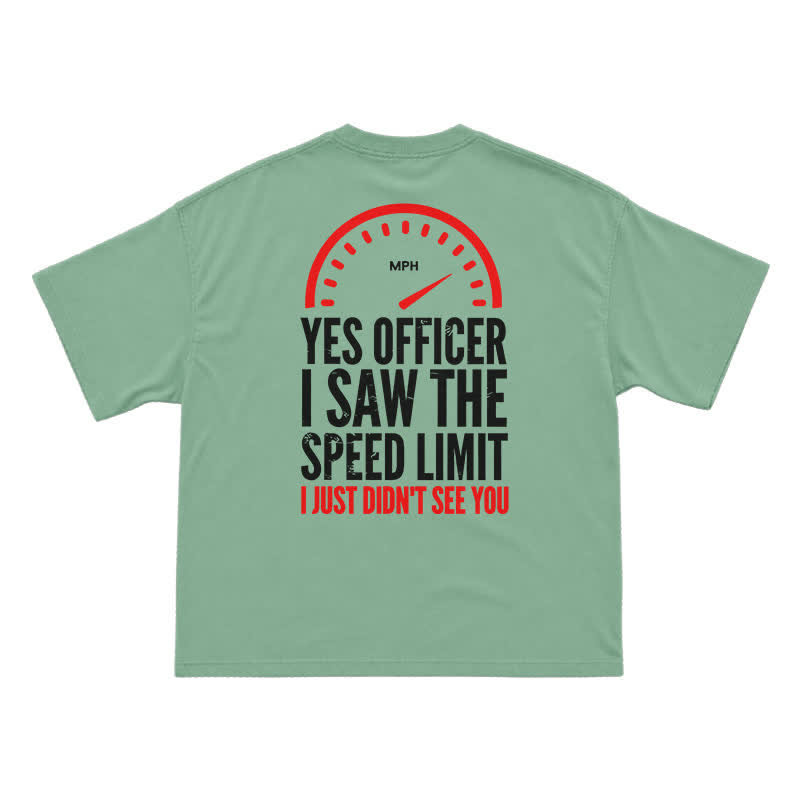 Yes Officer Speed Limit Joke Back Graphic T-Shirt - Light Green - US16-18(2XL) - image 10