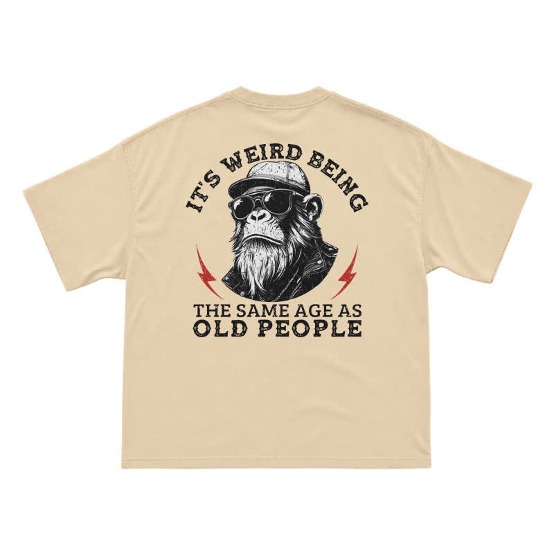 It's Weird Being The Same Age As Old People Funny Gorilla Graphic T-Shirt for Men - Apricot - US16-18(2XL) - image 6