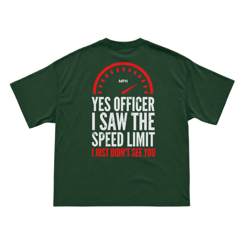Yes Officer Speed Limit Joke Back Graphic T-Shirt - Green - US16-18(2XL) - image 3