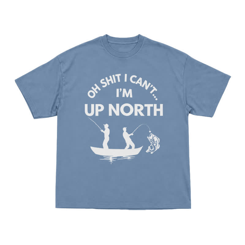 Funny Up North Fishing Slogan Relaxed Fit T-Shirt - Dusty Blue - US16-18(2XL) - image 8