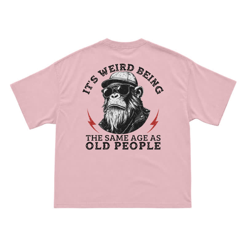 It's Weird Being The Same Age As Old People Funny Gorilla Graphic T-Shirt for Men - Pink - US16-18(2XL) - image 13