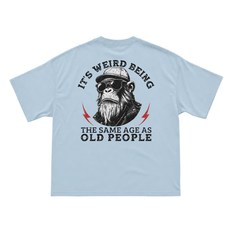 It's Weird Being The Same Age As Old People Funny Gorilla Graphic T-Shirt for Men - Light Blue - US16-18(2XL) - image 11