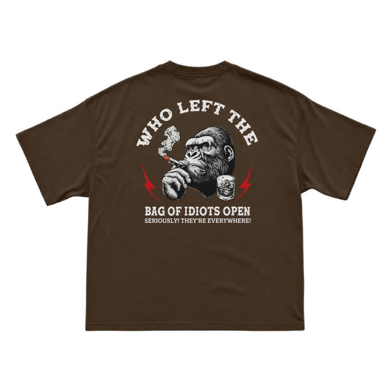 Who Left The Idiots Open Funny Gorilla Graphic T-Shirt for Men | Dark Humor Sarcastic Tee - Coffee - US16-18(2XL) - image 10