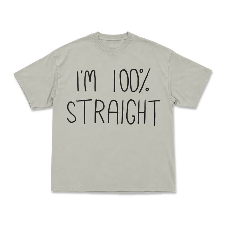 Casual I'M 100% STRAIGHT Graphic T-Shirt - Warm Grey - US16-18(2XL) - image 7