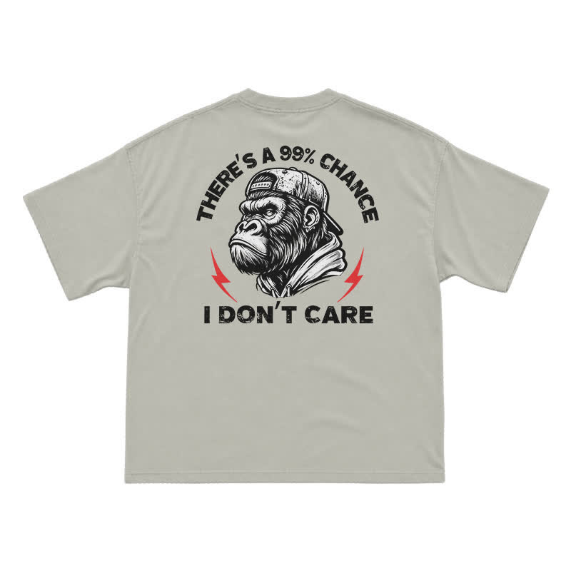 99% Chance I Don’t Care T-Shirt – Funny Gorilla Graphic Tee for Men, Sarcastic Attitude Shirt - Warm Grey - US16-18(2XL) - image 6