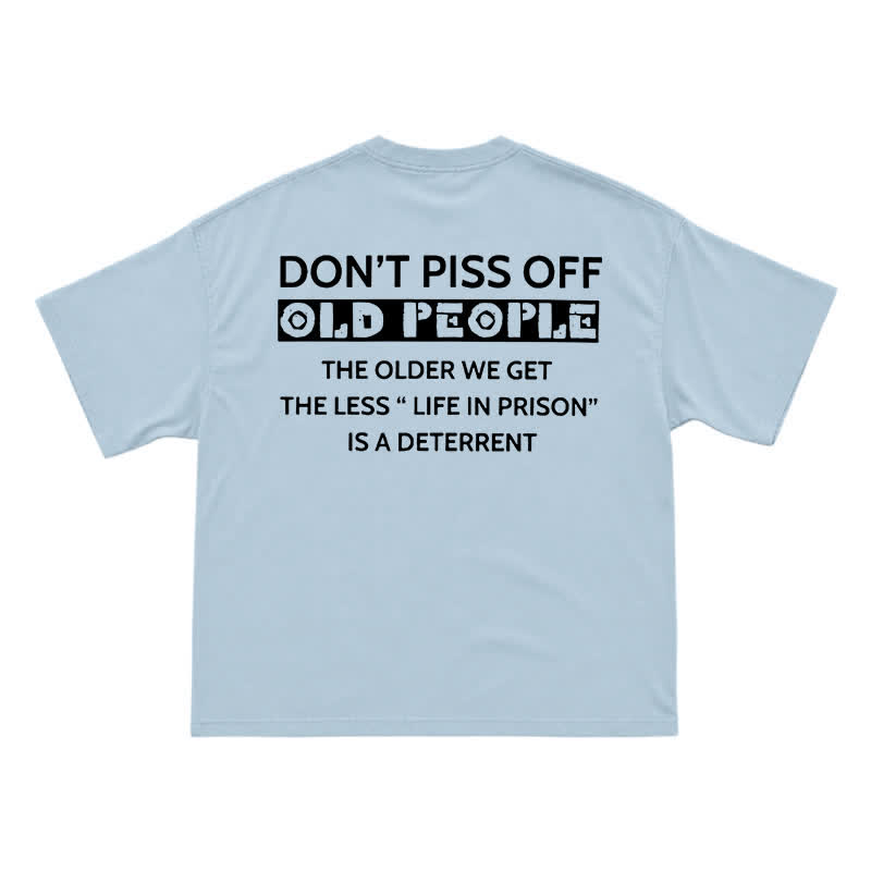 Casual Don't Piss Off Old People Back Graphic T-Shirt - Light Blue - US16-18(2XL) - image 5