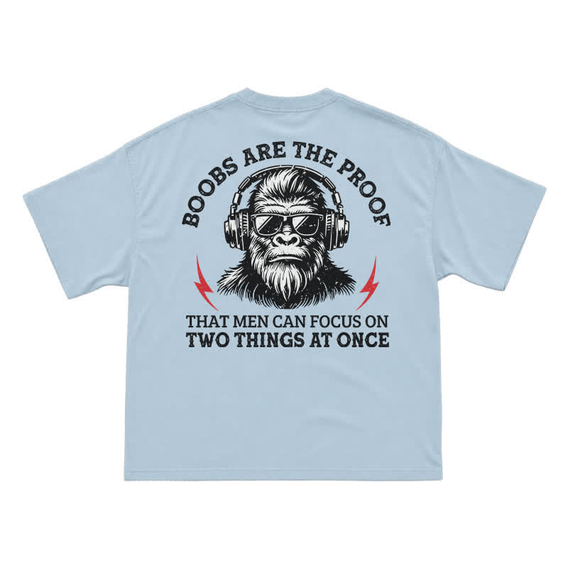Boobs The Proof That Men Can Focus On Two Things At Once Monkey T-shirt - Light Blue - US16-18(2XL) - image 6