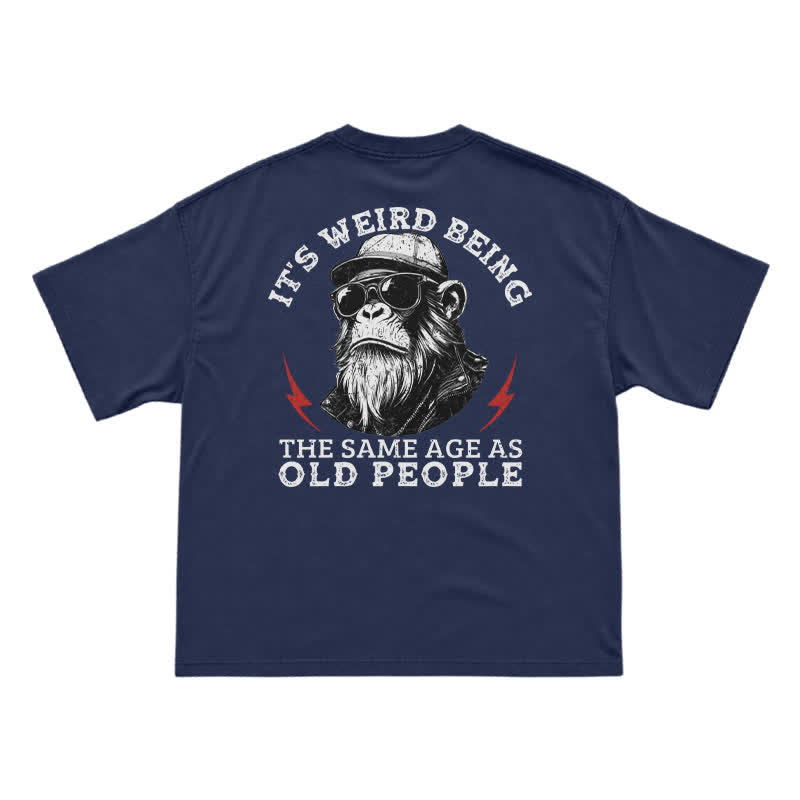 It's Weird Being The Same Age As Old People Funny Gorilla Graphic T-Shirt for Men - Navy Blue - US16-18(2XL) - image 10