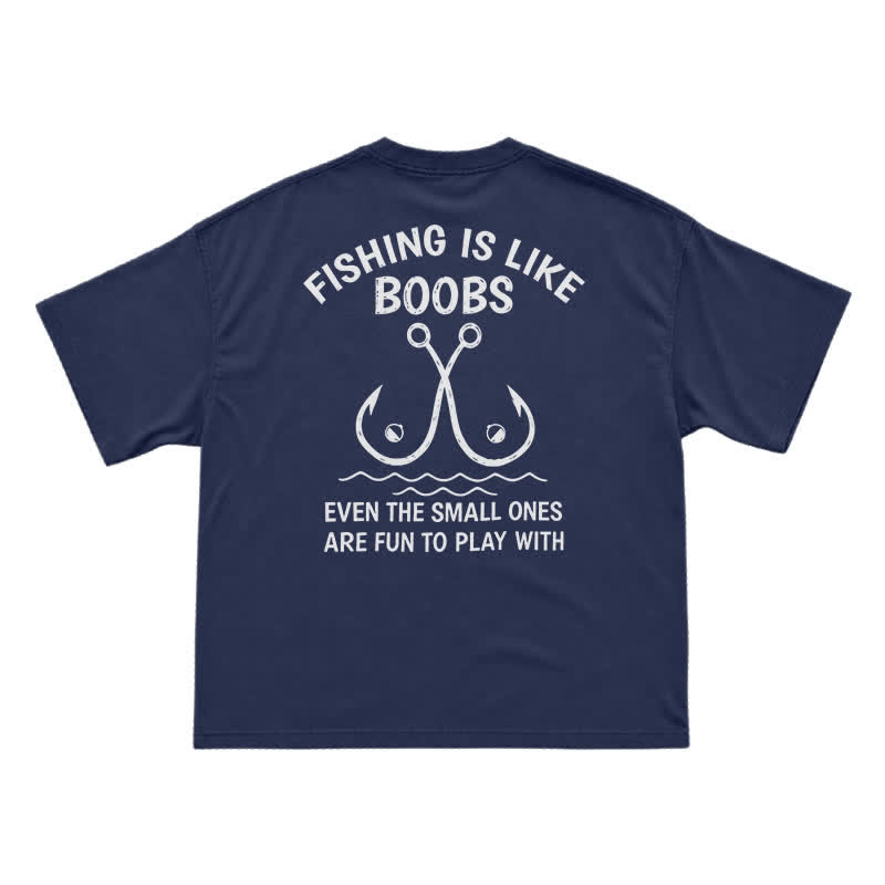 Fishing Is Like Boobs Humorous Back Print Relaxed Fit T-Shirt - Navy Blue - US16-18(2XL) - image 12