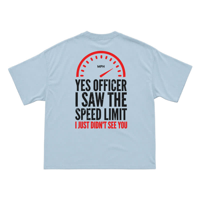 Yes Officer Speed Limit Joke Back Graphic T-Shirt - Light Blue - US16-18(2XL) - image 6